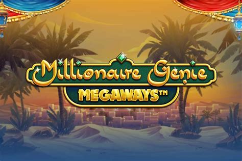 millionaire genie megaways|Play Millionaire Genie Slot at William Hill.